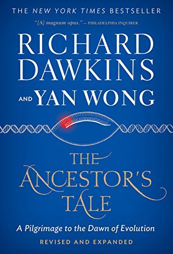 The Ancestor's Tale: A Pilgrimage to the Dawn of Evolution (English Edition)