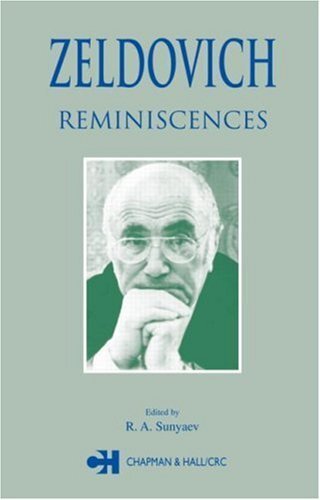 Zeldovich: Reminiscences (English Edition)