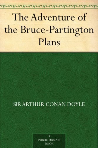 The Adventure of the Bruce-Partington Plans (English Edition)
