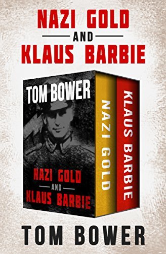 Nazi Gold and Klaus Barbie (English Edition)