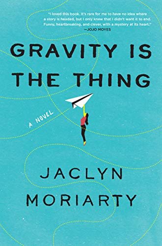 Gravity Is the Thing: A Novel (English Edition)