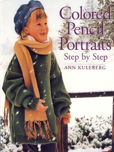 Colored Pencil Portraits Step by Step (English Edition)