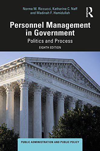 Personnel Management in Government: Politics and Process (Public Administration and Public Policy) (English Edition)