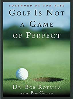 Golf is Not a Game of Perfect (English Edition)