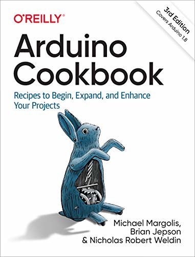 Arduino Cookbook: Recipes to Begin, Expand, and Enhance Your Projects (English Edition)