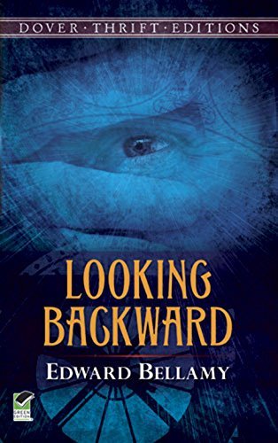 Looking Backward (Dover Thrift Editions) (English Edition)
