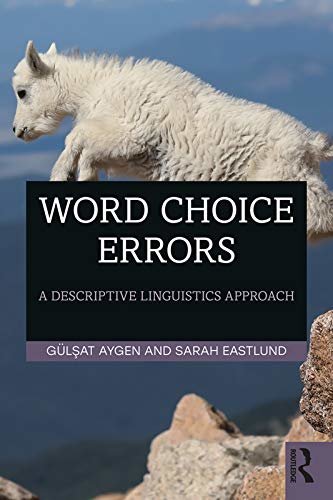 Word Choice Errors: A Descriptive Linguistics Approach (English Edition)
