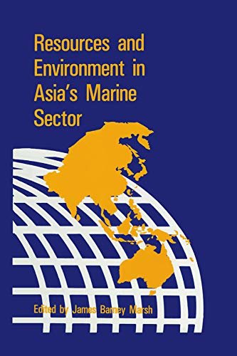 Resources & Environment in Asia's Marine Sector (English Edition)