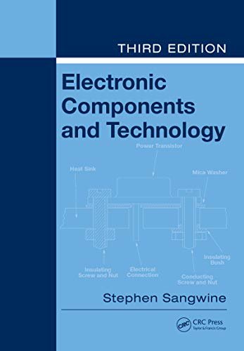 Electronic Components and Technology (Tutorial Guides in Electronic Engineering (CRC Press)) (English Edition)