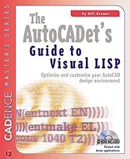 The AutoCADET's Guide to Visual LISP (Cadence Master's Series) (English Edition)