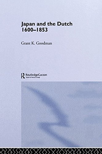 Japan and the Dutch 1600-1853 (English Edition)