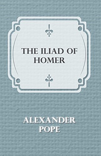 The Iliad of Homer (English Edition)