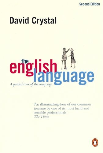 The English Language: A Guided Tour of the Language (English Edition)