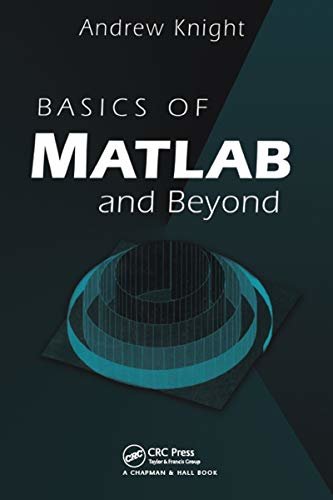 Basics of MATLAB and Beyond (English Edition)