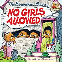 The Berenstain Bears No Girls Allowed (First Time Books(R)) (English Edition)