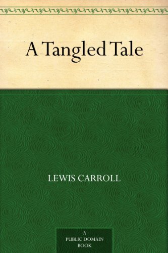 A Tangled Tale (免费公版书) (English Edition)