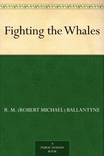 Fighting the Whales (English Edition)
