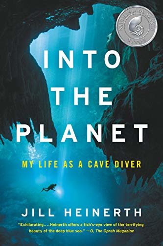 Into the Planet: My Life as a Cave Diver (English Edition)