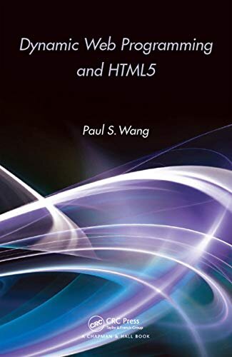 Dynamic Web Programming and HTML5 (English Edition)