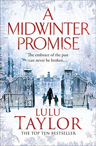 A Midwinter Promise: An Epic Family Drama of Love and Betrayal From the Top Ten Bestseller (English Edition)