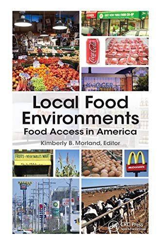 Local Food Environments: Food Access in America (English Edition)