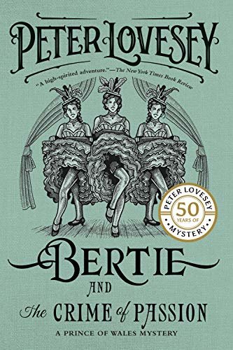 Bertie and the Crime of Passion (A Prince of Wales Mystery Book 3) (English Edition)
