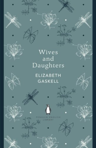 Wives and Daughters (The Penguin English Library) (English Edition)