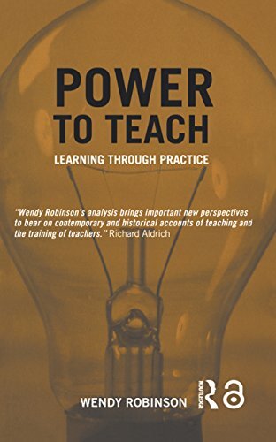 Power to Teach: Learning Through Practice (Woburn Education Series) (English Edition)