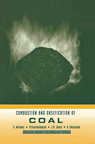 Combustion and Gasification of Coal (Applied Energy Technology Series) (English Edition)