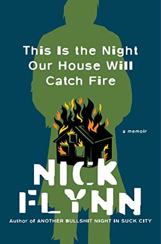 This Is the Night Our House Will Catch Fire: A Memoir (English Edition)