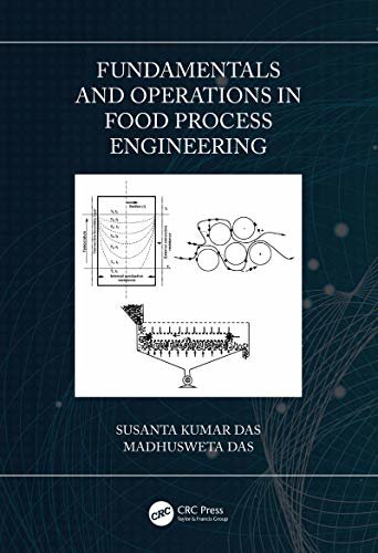 Fundamentals and Operations in Food Process Engineering (English Edition)