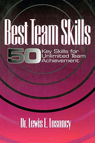 Best Team Skills: Fifty Key Skills for Unlimited Team Achievement (English Edition)