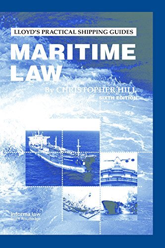 Maritime Law (Lloyd's Practical Shipping Guides) (English Edition)