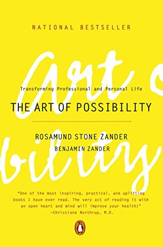 The Art of Possibility: Transforming Professional and Personal Life (English Edition)