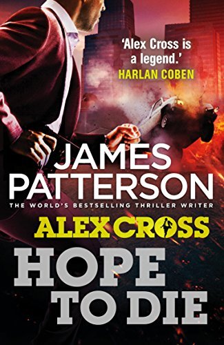 Hope to Die: (Alex Cross 22) (English Edition)