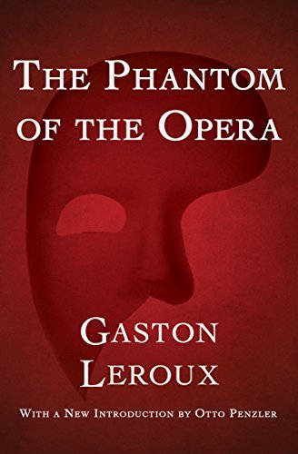 The Phantom of the Opera (English Edition)
