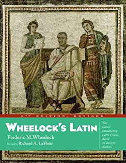 Wheelock's Latin, 6th Edition Revised (English Edition)