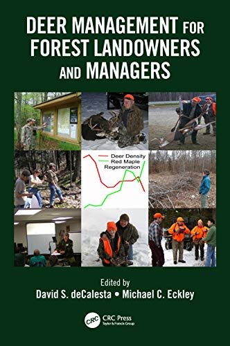 Deer Management for Forest Landowners and Managers (English Edition)