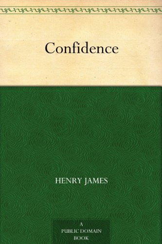 Confidence (免费公版书) (English Edition)