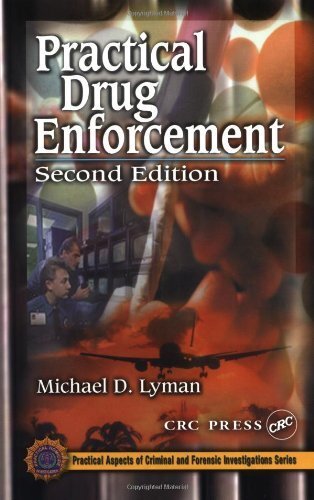 Practical Drug Enforcement, Second Edition (Practical Aspects of Criminal and Forensic Investigations) (English Edition)