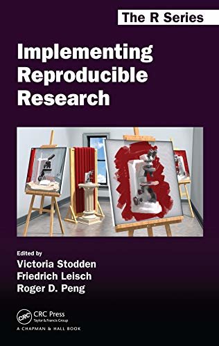 Implementing Reproducible Research (Chapman & Hall/CRC The R Series) (English Edition)