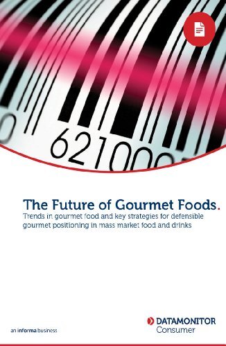 The Future of Gourmet Foods (English Edition)
