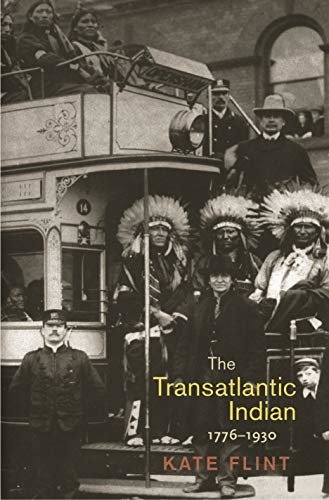 The Transatlantic Indian, 1776-1930 (English Edition)