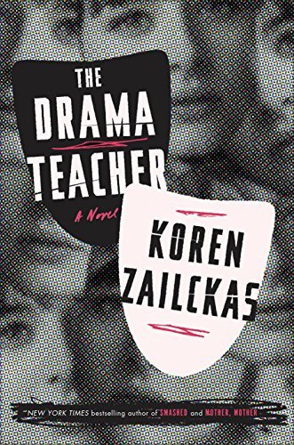 The Drama Teacher: A Novel (English Edition)