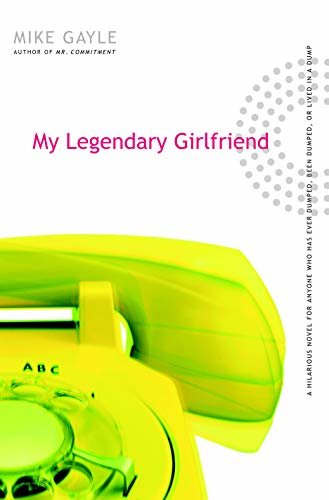 My Legendary Girlfriend: A Novel (English Edition)
