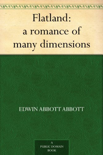 Flatland: a romance of many dimensions (English Edition)