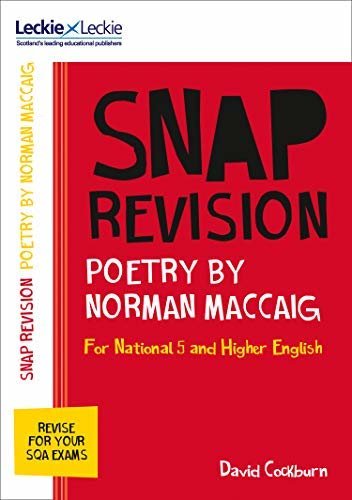Leckie SNAP Revision – National 5/Higher English Revision: Poetry by Norman MacCaig: Revision Guide for the New 2019 SQA English Exams (English Edition)