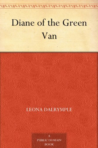Diane of the Green Van (免费公版书) (English Edition)
