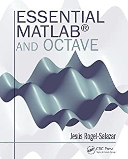 Essential MATLAB and Octave (English Edition)