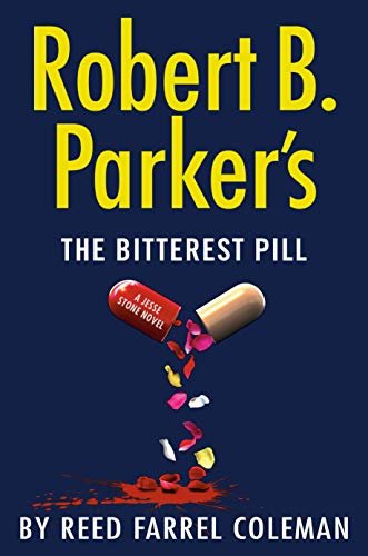 Robert B. Parker's The Bitterest Pill (A Jesse Stone Novel Book 18) (English Edition)